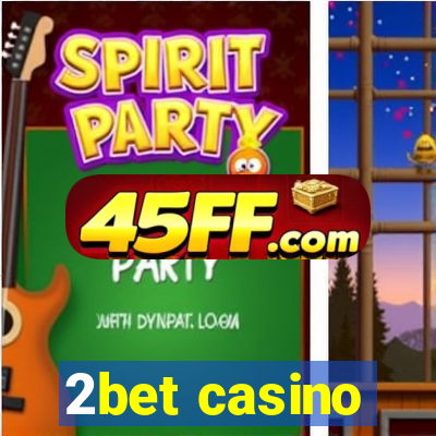 2bet casino